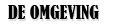 De omgeving